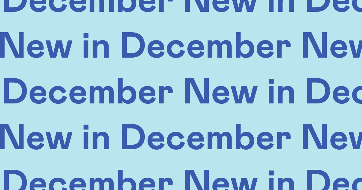 New in December